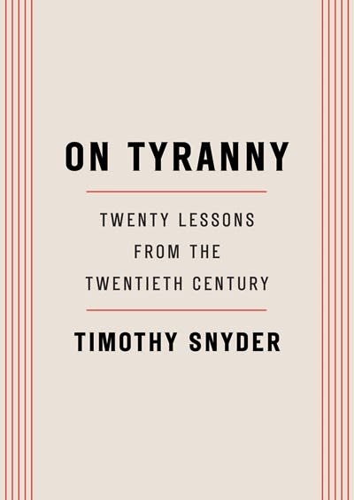 Tim Duggan Books On Tyranny: Twenty Lessons from the Twentieth Century