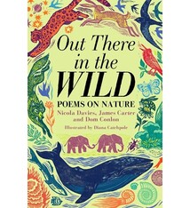 Out There in the Wild: Poems on Nature