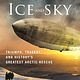 St. Martin's Press Realm of Ice and Sky: Triumph, Tragedy, and History's Greatest Arctic Rescue