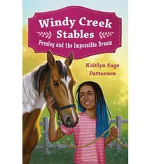 Feiwel & Friends Windy Creek Stables: Presley and the Impossible Dream