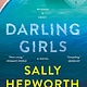 St. Martin's Griffin Darling Girls: A Novel