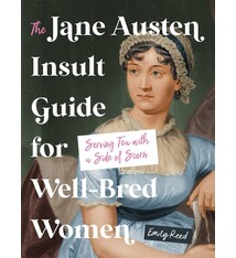 Castle Point Books The Jane Austen Insult Guide for Well-Bred Women: Serving Tea with a Side of Scorn
