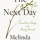 Flatiron Books The Next Day: Transitions, Change, and Moving Forward