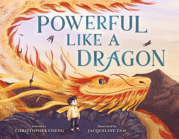 Roaring Brook Press Powerful Like a Dragon