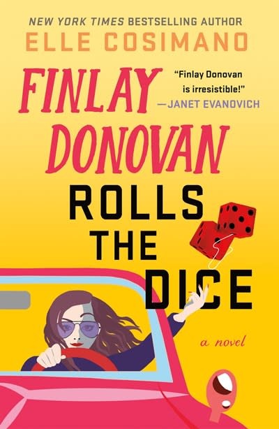 Minotaur Books Finlay Donovan Rolls the Dice: A Novel