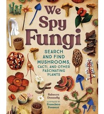 Odd Dot We Spy Fungi: Search and Find Mushrooms, Cacti, and Other Fascinating Plants