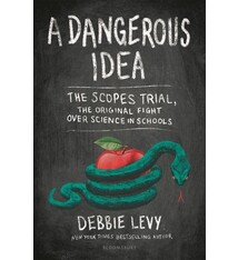 Bloomsbury Children's Books A Dangerous Idea: The Scopes Trial, The Original Fight over Science in Schools