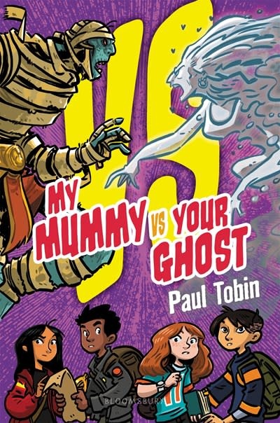 Bloomsbury Children's Books My Mummy Vs. Your Ghost
