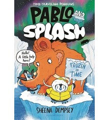 Bloomsbury Children's Books Pablo and Splash: Frozen in Time: The hilarious kids' graphic novel series about time-travelling penguins