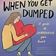Bloomsbury Publishing What to Do When You Get Dumped