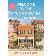 Bloomsbury Publishing Welcome to the Hyunam-dong Bookshop: The heart-warming Korean sensation