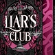 Entangled: Teen The Liar’s Club (Deluxe Limited Edition)