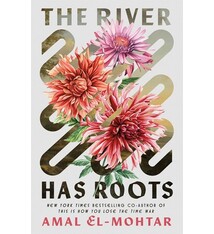 The River Has Roots
