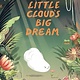 NorthSouth Books Little Cloud's Big Dream