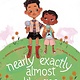 Atheneum/Caitlyn Dlouhy Books Nearly Exactly Almost Like Me