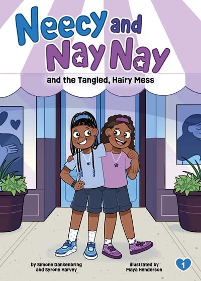 little bee books Neecy and Nay Nay and the Tangled, Hairy Mess (Neecy and Nay Nay #1) (A Little Bee Books Chapter Book Series)
