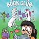 Andrews McMeel Publishing Phoebe and Her Unicorn 21 Unicorn Book Club