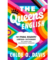 Simon & Schuster Books for Young Readers The Queens' English: The Young Readers' LGBTQIA+ Dictionary of Lingo and Colloquial Phrases