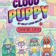 Atheneum Books for Young Readers Cloud Puppy: Game On!