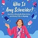 Simon & Schuster Books for Young Readers Who Is Amy Schneider?: Questions on Growing Up, Being Curious, and Winning It Big on Jeopardy! (A Young Readers Edition of In the Form of a Question)