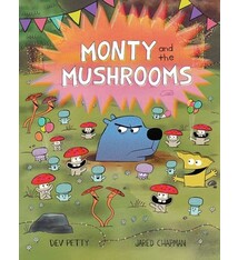 Simon & Schuster Books for Young Readers Monty and the Mushrooms