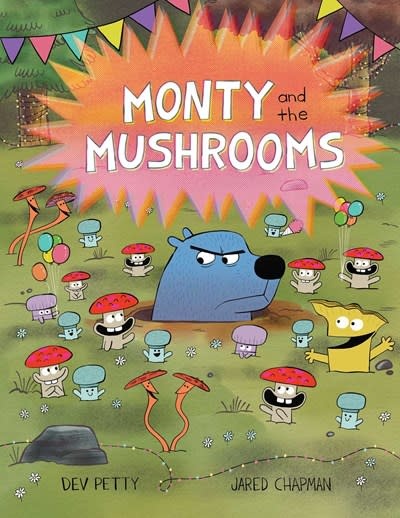 Simon & Schuster Books for Young Readers Monty and the Mushrooms