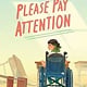 Atheneum Books for Young Readers Please Pay Attention