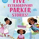 Simon Spotlight Five Extraordinary Parker Stories!: Parker Dresses Up; Your Friend, Parker; Parker Grows a Garden; Parker's Big Feelings; Parker's Slumber Party