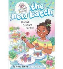 Simon Spotlight The New Batch: Alana's Cupcake Garden