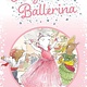 Simon Spotlight Angelina Ballerina 4 Ballet-Filled Chapter Books in 1!: Best Big Sister Ever!; Angelina Ballerina's Ballet Tour; Angelina Ballerina and the Dancing Princess; Angelina Ballerina and the Fancy Dress Day