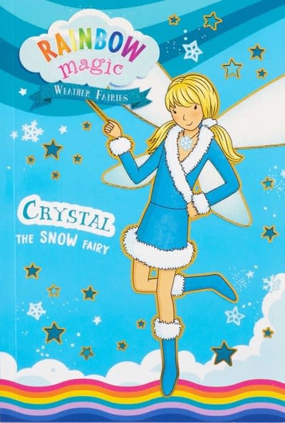 Silver Dolphin Books Rainbow Magic Weather Fairies #1: Crystal the Snow Fairy