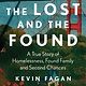 Atria/One Signal Publishers The Lost and the Found: A True Story of Homelessness, Found Family, and Second Chances