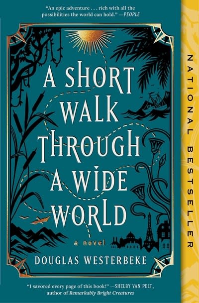Avid Reader Press / Simon & Schuster A Short Walk Through a Wide World: A Novel