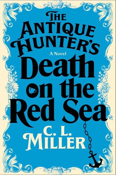 Atria Books The Antique Hunter's Death on the Red Sea: A Novel