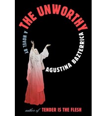 Scribner The Unworthy: A Novel