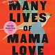 Simon & Schuster The Many Lives of Mama Love (Oprah's Book Club): A Memoir of Lying, Stealing, Writing, and Healing