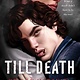 Till Death