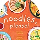 Noodles, Please!