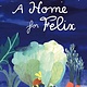 A Home for Felix