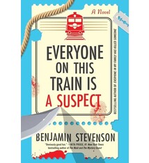 Mariner Books Everyone on This Train Is a Suspect: A Novel