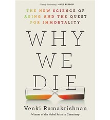 William Morrow Paperbacks Why We Die: The New Science of Aging and the Quest for Immortality