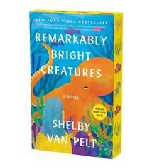 Ecco Remarkably Bright Creatures: A Novel