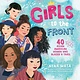 HarperCollins Girls to the Front: 40 Asian American Women Who Blazed a Trail