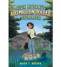 Quill Tree Books Rick Kotani's 400 Million Dollar Summer