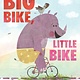 HarperCollins Big Bike, Little Bike