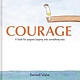 Clarion Books Courage Gift Edition: A Book for Anyone Leaping into Something New