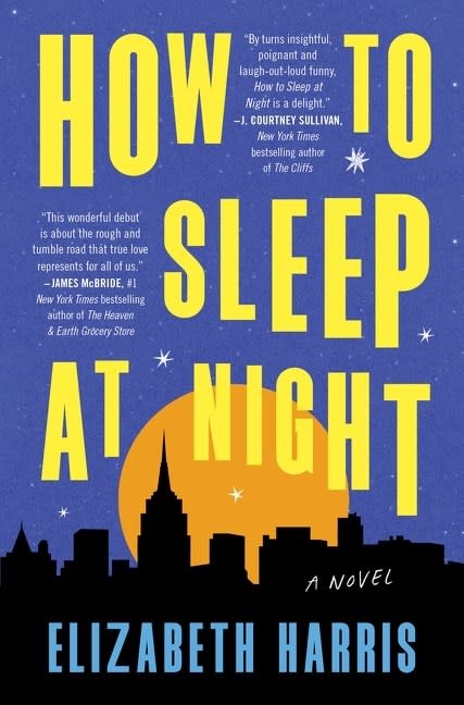 William Morrow How to Sleep at Night: A Novel