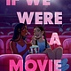 HarperCollins If We Were a Movie