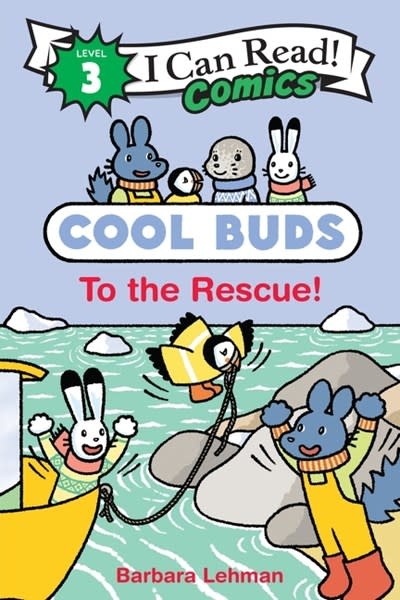 Clarion Books Cool Buds: To the Rescue!