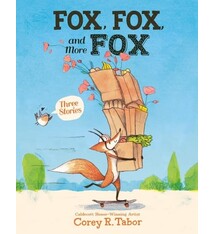 Greenwillow Books Fox, Fox, and More Fox: Three Stories: Fox the Tiger, Fox Is Late, Fox Has a Problem